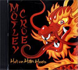 Mötley Crüe : Hell on High Heels